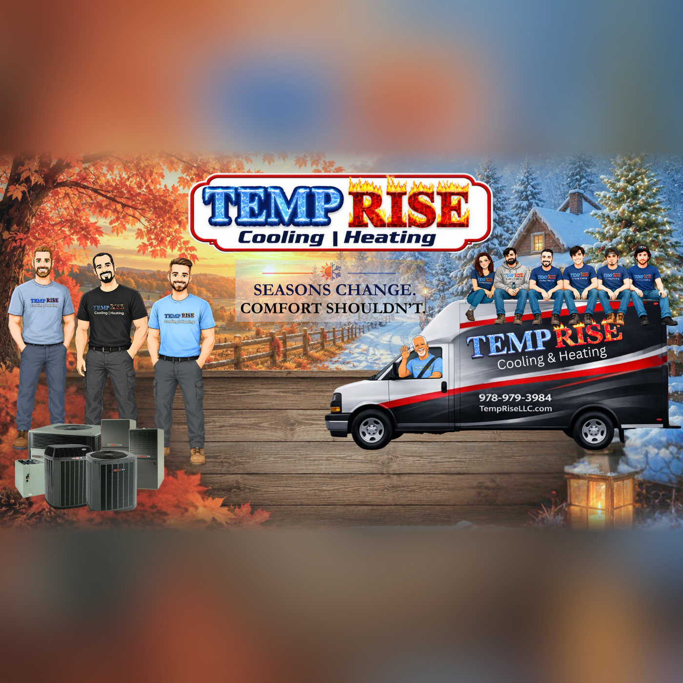 Temp Rise seasonal billboard: three technicians, a branded service van, and the tagline Seasons change. Comfort shouldn't.